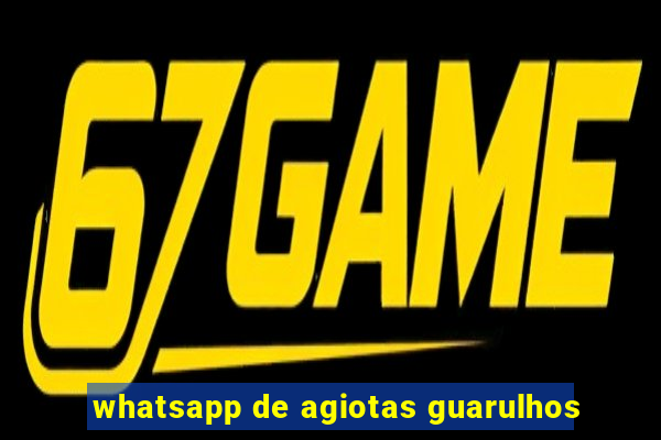 whatsapp de agiotas guarulhos